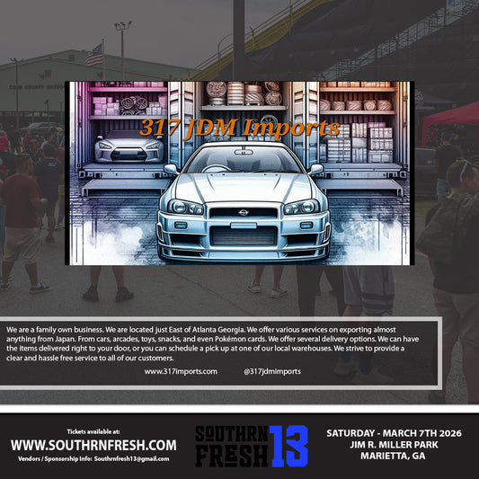 Welcome 317JDM Imports to Southrnfresh 13