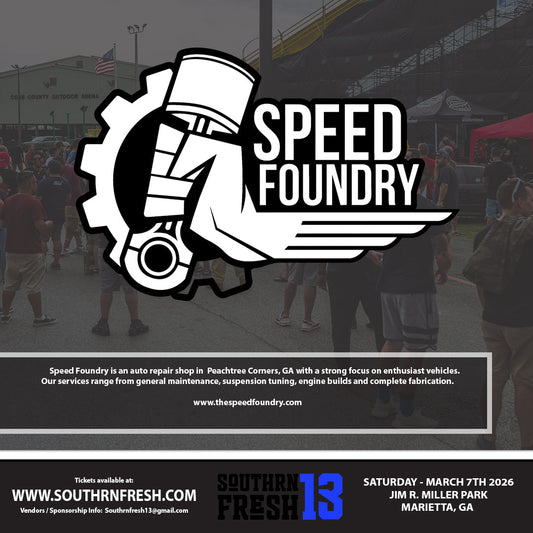 Welcome Speed Foundry to Southrnfresh 13